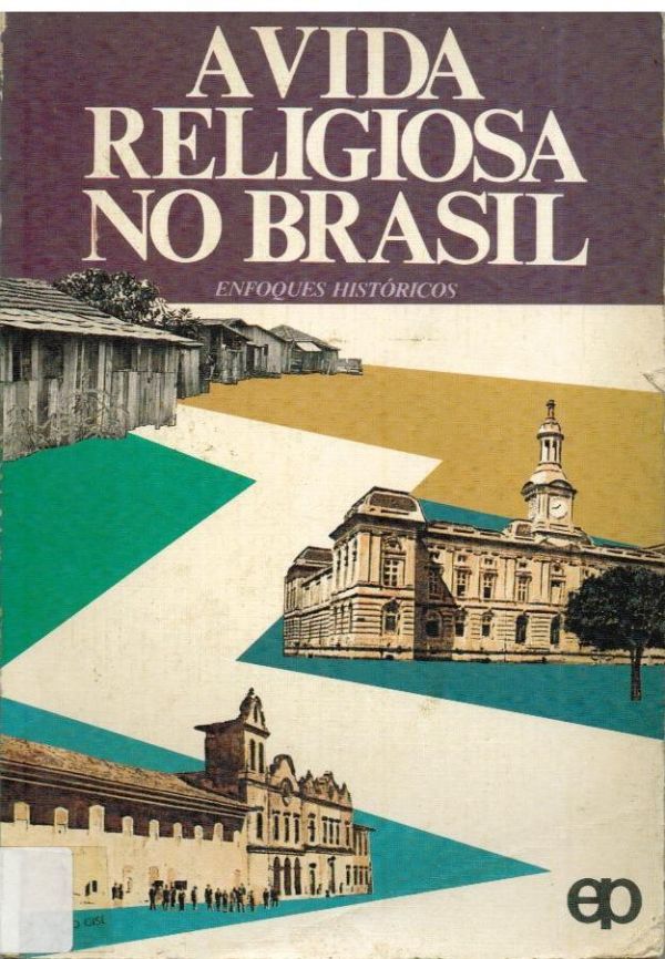 Vida Religiosa no Brasil, A